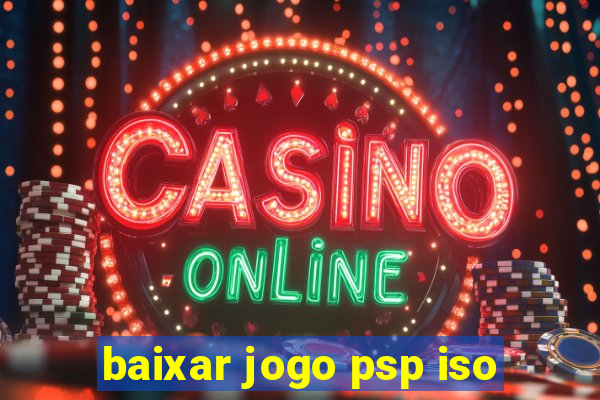 baixar jogo psp iso